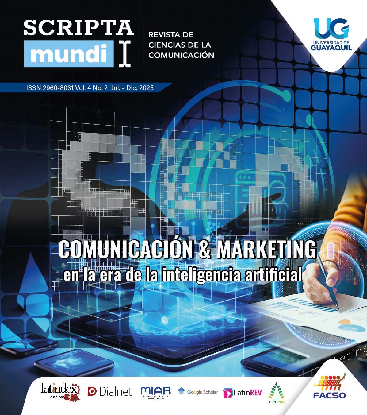 					Ver Vol. 4 Núm. 2 (2025): Comunicación y Marketing en la era de la inteligencia artificial
				